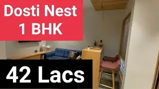 Dosti Nest || 1 BHK || 42 Lacs all inclusive sample flats || Dosti west county sample flats