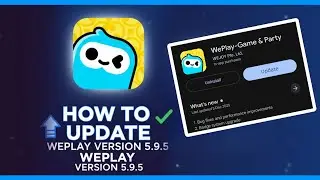 How to update Weplay 5.9.5 2026 | Weplay update kaise kare | MegaTech Gaming 