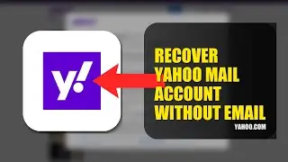 How To Recover Yahoo Mail Account Without Email 2025 (2026)