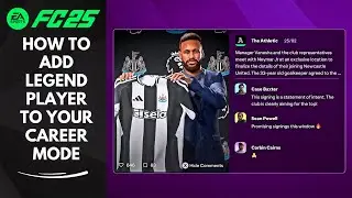This is How You Add Legend Players to FC 25 Career Mode!