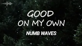 Billie Eilish- Good On My Own (Calm Lo-Fi Song About Being Happy Alone)