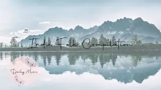 Indie/Country/Folk Music Playlist - May 2021