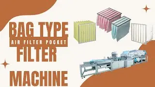 Automatic Air Filter Pocket Machine|Bags Filters Cutting and Welding Machine|Bag Type Filter Machine