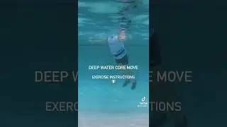 Deep Water Core Exercise