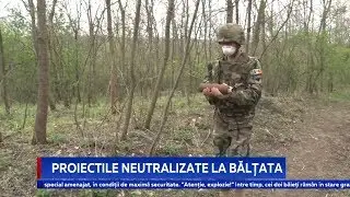 PROIECTILE NEUTRALIZATE LA BĂLȚATA