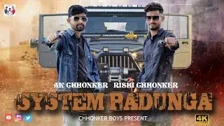 System Padunga (Official Video) || Rishi Chhonker || Ak Chhonker || New Haryanvi Song 2023