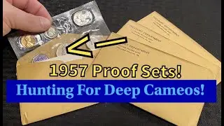 Hunting 1957 Proof Sets For Valuable Deep Cameos!