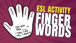 ESL Activity - Finger Words  - Speaking, vocabulary and Listening