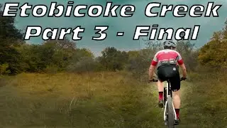 Etobicoke Creek Mountain Bike | Finding the Technical Trails!
