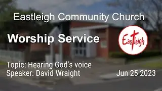 Hearing God's Voice | David Wraight | Eastleigh Community Church