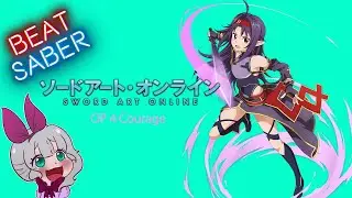 『Beat Saber Anime』Sword Art Online OP 4 - Courage (EXPERT)