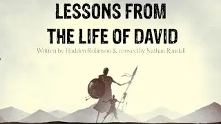 Lessons from the life of David - Ps Nathan Randall