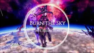 Burn the Sky [FFXIV -  Blackmage]