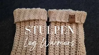 Stulpen mit Rippenmuster häkeln / Häkelanleitung für Anfänger / Crochet Leg Warmers/Crochettutorial