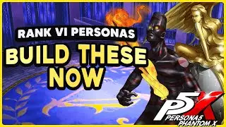 ТОП-5 ЛУЧШИХ ПЕРСОНАЖЕЙ VI РАНГА ГЛОБАЛЬНЫЙ РУКОВОДСТВО - PERSONA 5 THE PHANTOM X