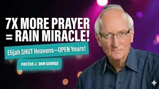 7X PRAYER SHOCKER: Elijah STOPPED Rain & Called FIRE&mdash;Your Drought ENDS NOW! 🔥🌧️ #7xPrayerPower