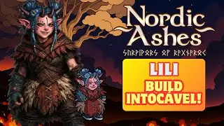 Lili's Untouchable Build / DIFFICULT - Nordic Ashes