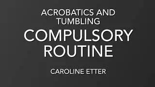 Acro-Tumbling Compulsory Routine