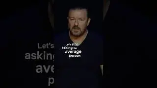 everybody has an opinion #RickyGervais