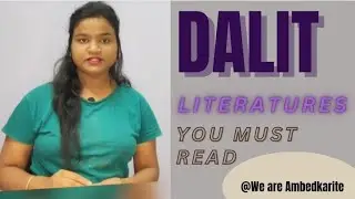 Dalit literatures you must read// Dalit literature//Dr Babasaheb Ambedkar literature//dalit writers/