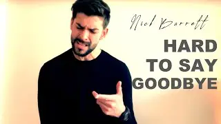 It's So Hard to Say Goodbye - Boyz II Men (Nick Barrett Cover)