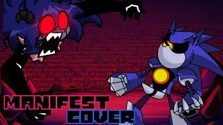 Fnf Manifest Redux but is Mecha Sonic sing it