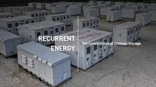 The Construction of Crimson Storage | Recurrent Energy