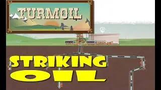 Turmoil - Striking Oil Everywhere! [Turmoil Gameplay]
