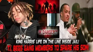 King Harris In DANGER?! T.I. Pleads With Gangs After Jail Clash!