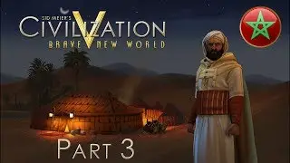 Civilization 5 - Morocco: Part 03