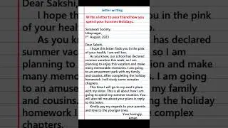 Write a letter to your friend about how you spent summer vacation | letter to a friend