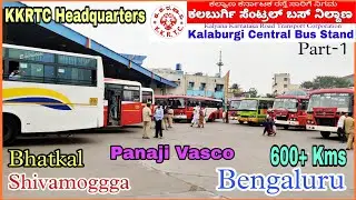 Kalaburgi (ಕಲಬುರ್ಗಿ) Bus stand| Long route Buses | Mantralayam, Hyderabad, Bengaluru, Shivamoggga