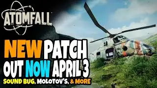 NEW PATCH Fixes and Changes Atomfall Sound Bug Fix, Save, Molotovs and More