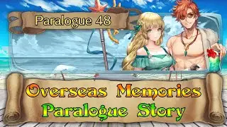 [Fire Emblem Heroes] Overseas Memories | Paralogue Story