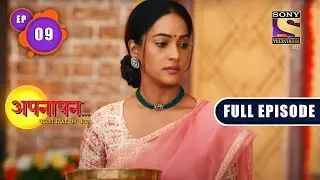 Barkha's Wedding | Appnapan - Badalate Rishton Ka Bandhan - Ep 9 | Full EP | 27 June 2022