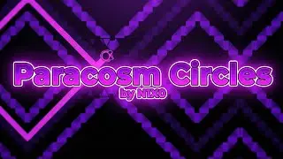 Paracosm Circles By N1X0 - Day 4 Beating ALL Nine Circles Demon List Level