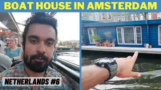 Buying New Boat House In Amsterdam | Indian In Netherlands | Ankit Purohit
