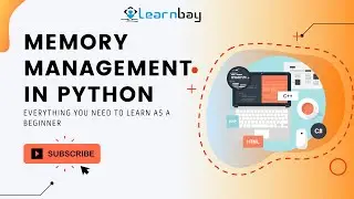 Memory Management in Python Tutorial | Beginners | Course | Learnbay