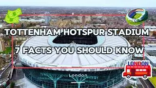 7 Facts You Didn&rsquo;t Know About Tottenham Hotspur Stadium!