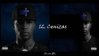 12 - DaHoly -  Cenizas Ft  NeomSantana (DaHoly el Album)