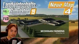 LS19 #4 #Michigan Farming #mod map Vorstellung #Auf welche Map gehen wir #Multiplayer mit Shelly