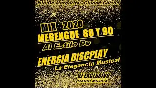 Mix Tecno Merengue Al Estilo De (Energia Discplay) - Djs Mario Mujica - Pura Calidad / Music /