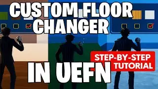 How to Make a Custom FLOOR CHANGER in Fortnite Creative 2.0 (UEFN Tutorial)