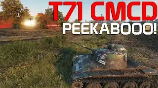 T71 CMCD: PEEKABOO! | World of Tanks