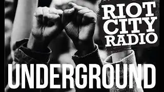 Riot City Radio - Underground (official video)