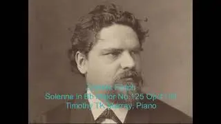 Fibich - Solenne in Bb Major No.125 Op.41/III - Timothy TK Murray, Piano #piano #beautiful #romantic
