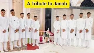 A Tribute to Janab Kalbe Sadiq sb Marhoom 