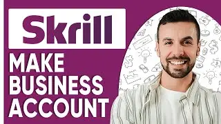 Как создать бизнес-аккаунт Skrill | Руководство 2025