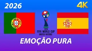 JOGO LENDÁRIO | Portugal x Espanha - COPA DO MUNDO 2026