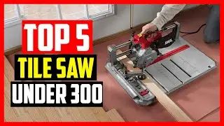 🔹Best Wet Tile Saw Under 300 Dollars in 2023